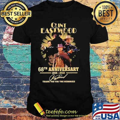 Clint eastwood 68th anniversary thank for memories signatures shirt