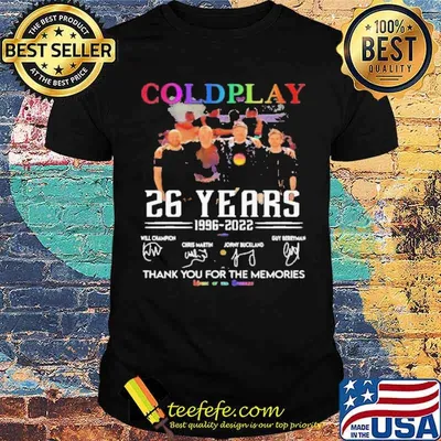 Coldplay 26 Years 1996 2022 Thank You For The Memories Shirt
