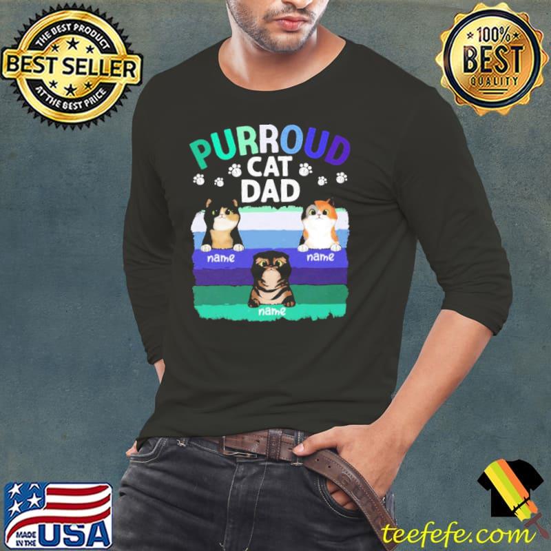 Custom cat dad purroud cat dad s Long Sleeve Tee Custom cat dad purroud cat dad s Long Sleeve Tee