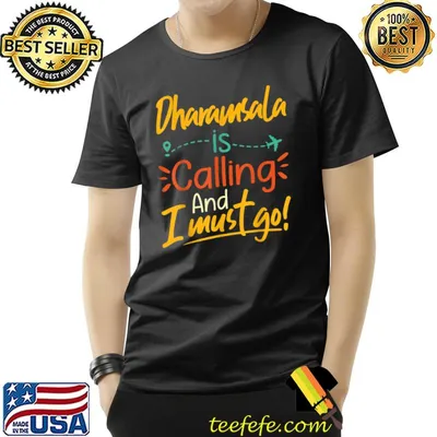 Dharamsala Is Calling And I Must Go India Travelling Lover Retro T-Shirt