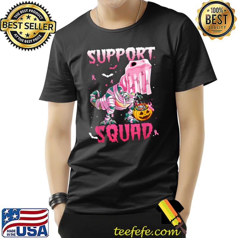 Dinosaur T Rex Support Squad Breast Cancer Month Halloween T-Shirt