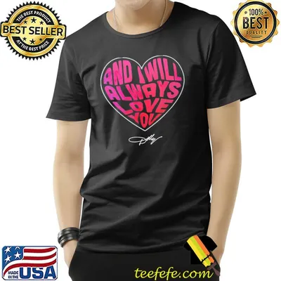Dolly parton I will always love you dolly parton shirt