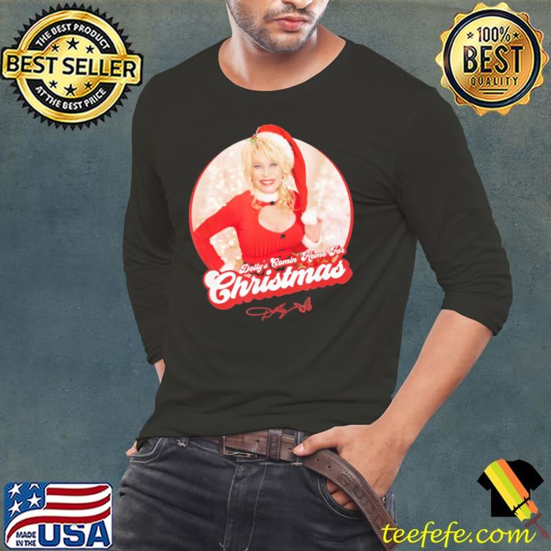 Dolly partons comin home for christmas dolly parton s Long Sleeve Tee Dolly partons comin home for christmas dolly parton s Long Sleeve Tee