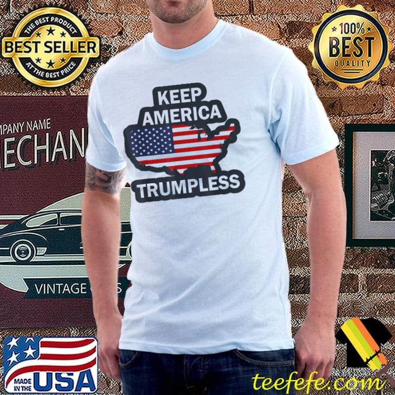 Donald Trump keep America trumpless us flag shirt Donald Trump keep America trumpless us flag shirt