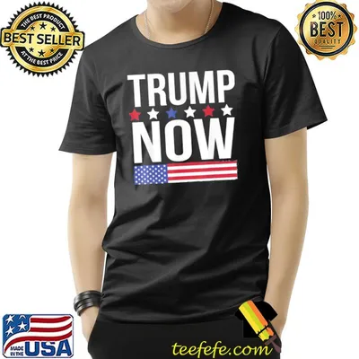 Donald Trump now classic shirt