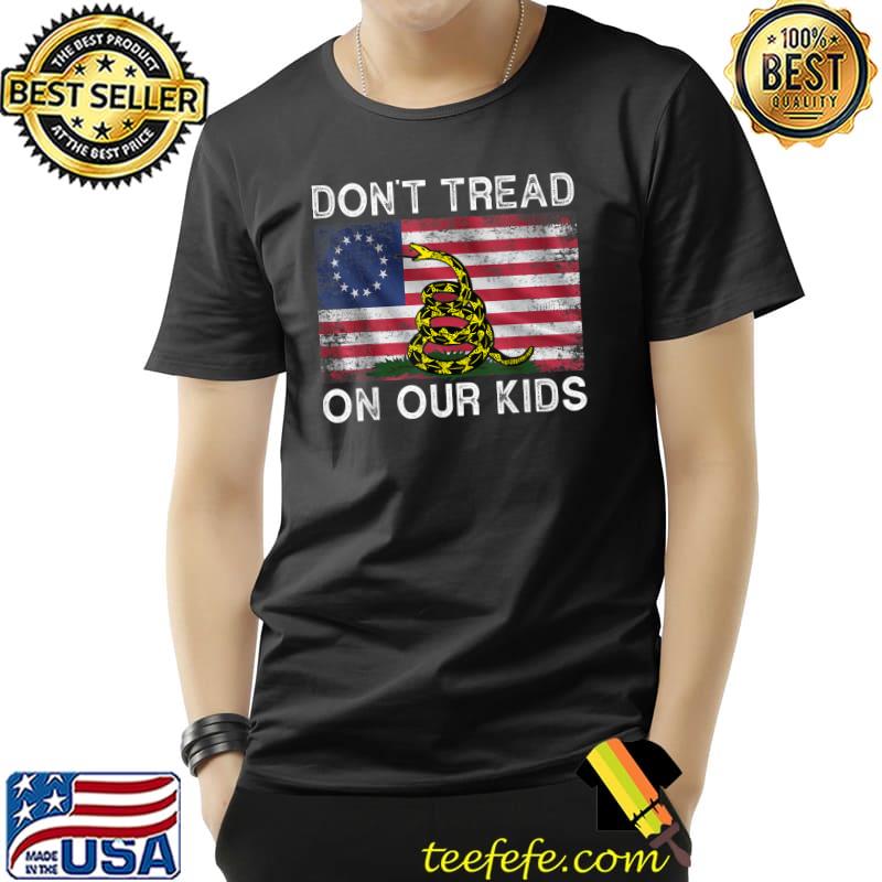 Don't Tread On Our Kids Vintage American Flag Snake T-Shirt