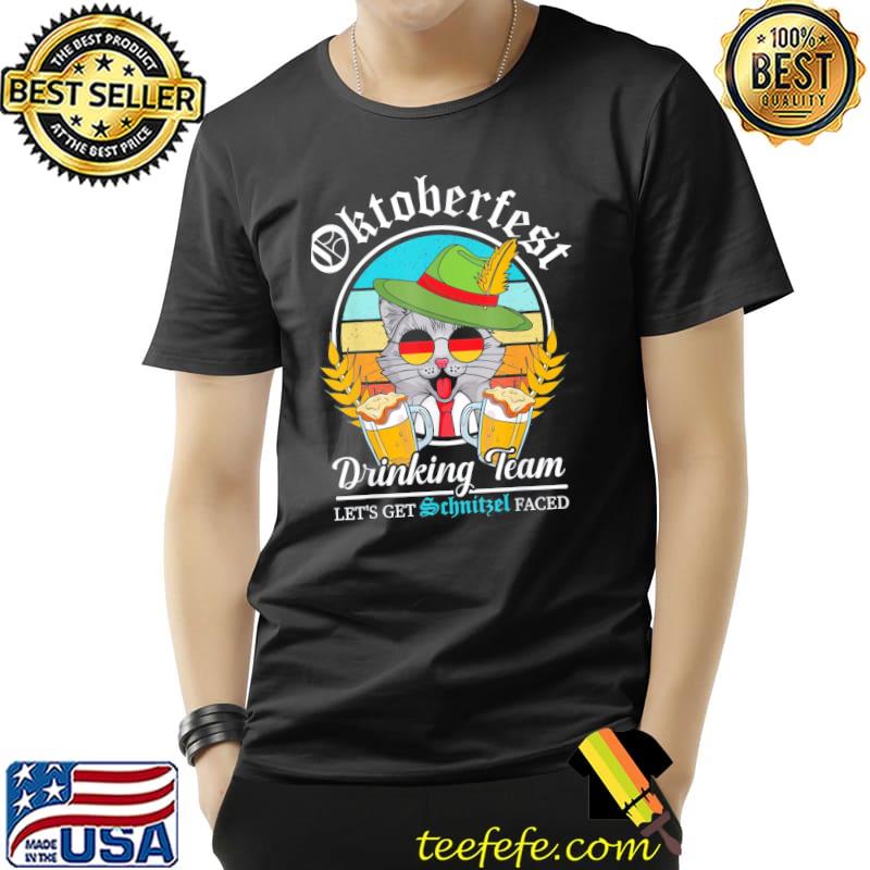 Drinking team let's get schnitzel faced oktoberfest prost shirt