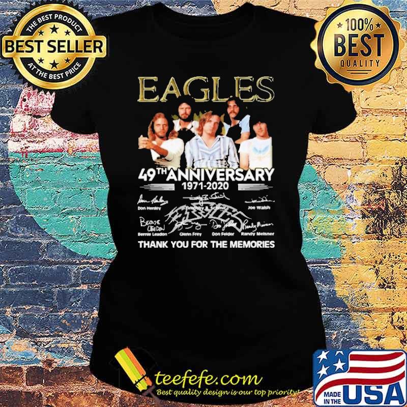 Eagles 49th Anniversary 1971 2020 Thank You For The Memories Shirt Ladies tee Eagles 49th Anniversary 1971 2020 Thank You For The Memories Shirt Ladies tee