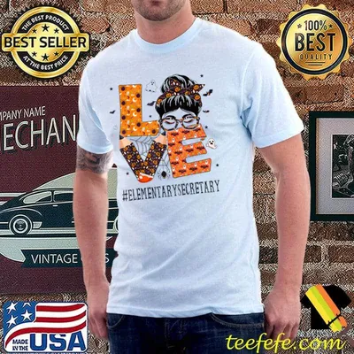 Elementary Secretary Love Messy Bun Pumpkin Women Halloween T-Shirt