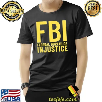 FbI federal bureau of injustice antigovernment political classic shirt