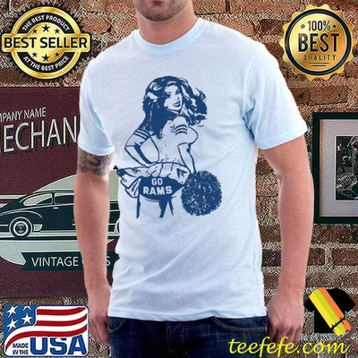 Go rams vintage Football los angeles rams retro rams cheerleader classic shirt