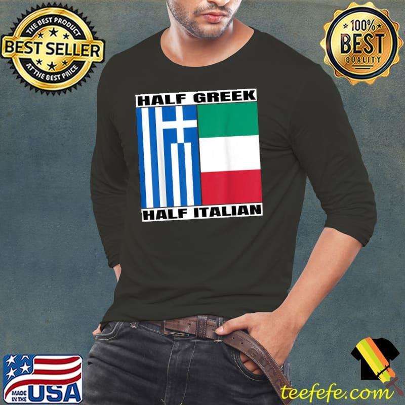 Half Greek Half Italian Heritage Italia Dna Greek Roots Flag T-Shirt Long Sleeve Tee Half Greek Half Italian Heritage Italia Dna Greek Roots Flag T-Shirt Long Sleeve Tee