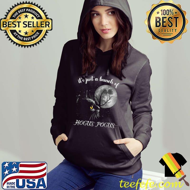 Halloween Black Cat And Moon It's Just A Bunch Of Hocus Pocus Vintage T-Shirt Hoodie Halloween Black Cat And Moon It's Just A Bunch Of Hocus Pocus Vintage T-Shirt Hoodie