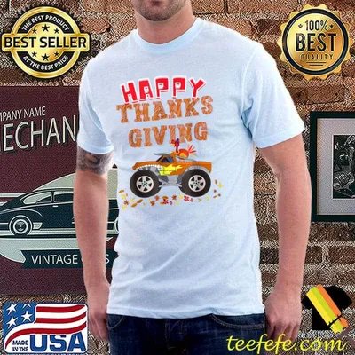 Happy Thanksgiving Turkey Riding Monster Truck T-Shirt