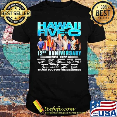 Hawaii Five ) 12th Anniversary 2010 2022 Shirt