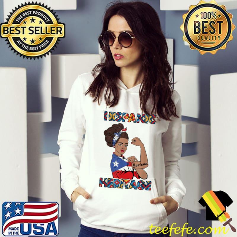 Hispanic heritage month women puerto rico s Hoodie Hispanic heritage month women puerto rico s Hoodie