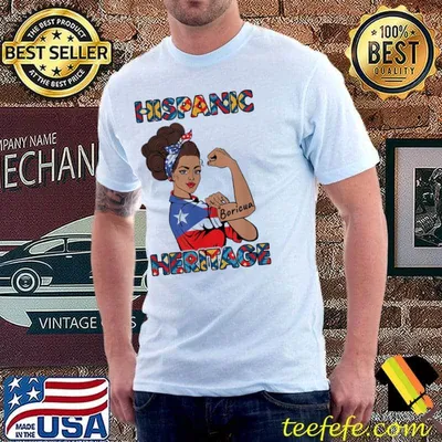 Hispanic heritage month women puerto rico shirt