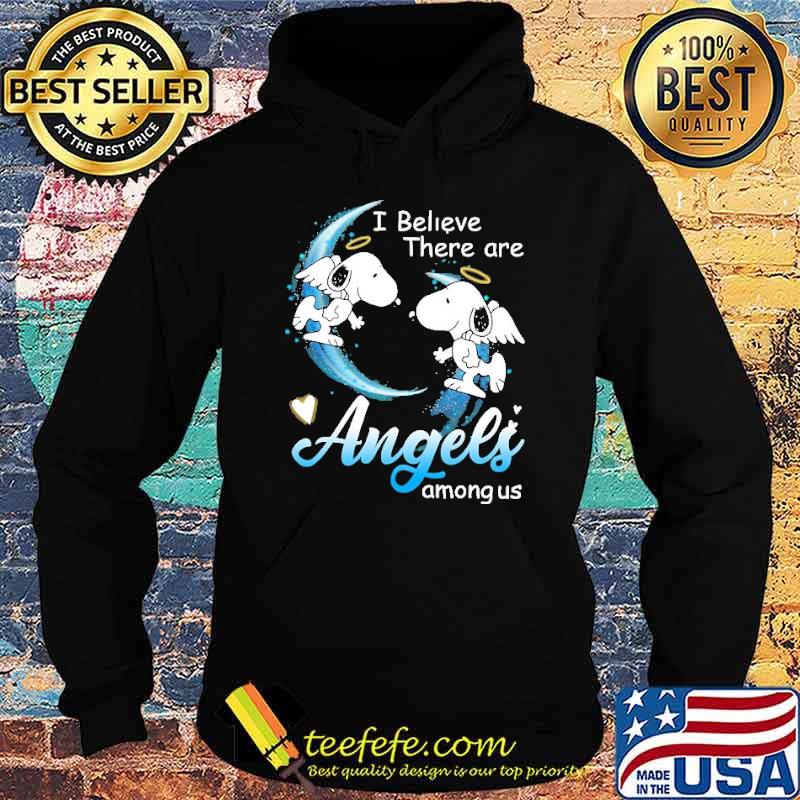 I Believe There Are Angel Among Us Snoopy s Hoodie I Believe There Are Angel Among Us Snoopy s Hoodie