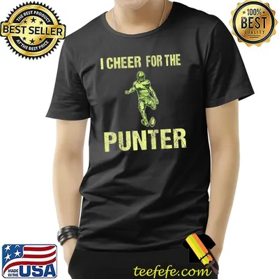 I Cheer For The Punter For Man Player Football T-Shirt