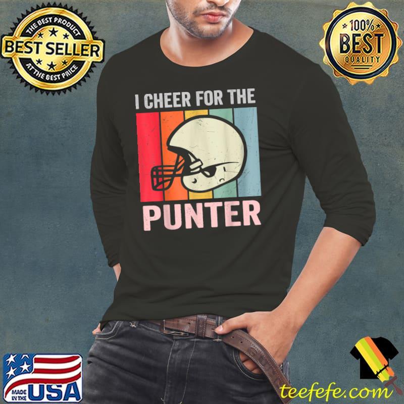 I Cheer For The Punter Helmet Football Vintage T-Shirt Long Sleeve Tee I Cheer For The Punter Helmet Football Vintage T-Shirt Long Sleeve Tee