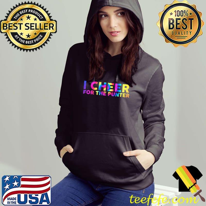 I Cheer For The Punter Tie Dye Football Lover T-Shirt Hoodie I Cheer For The Punter Tie Dye Football Lover T-Shirt Hoodie