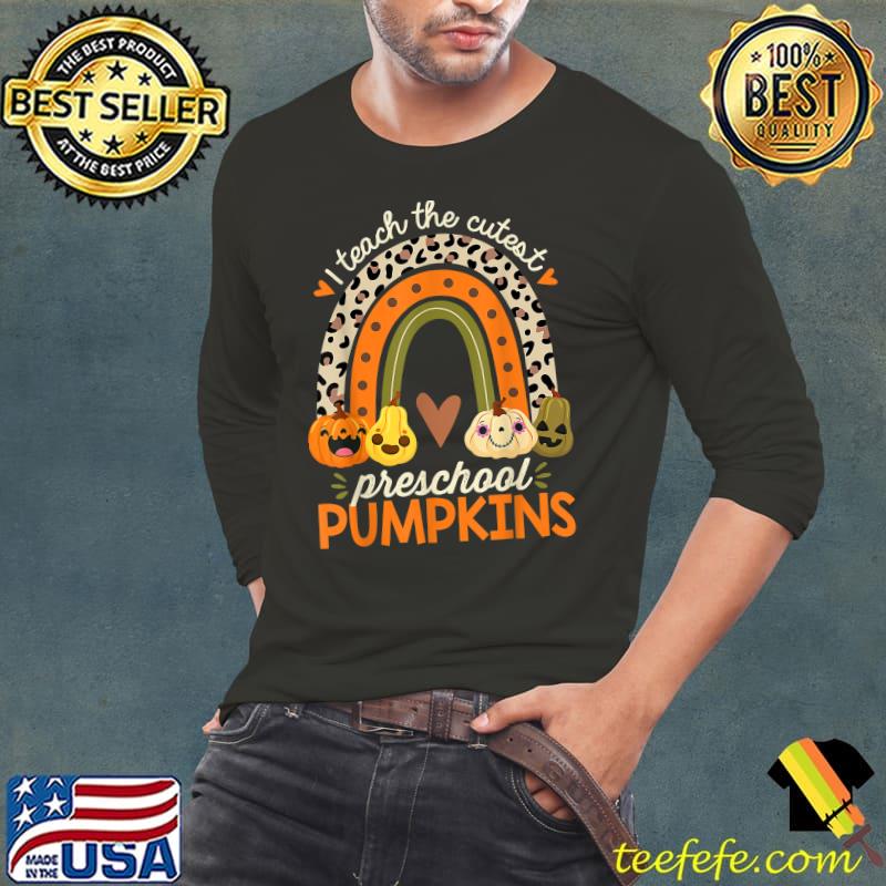 I Teach The Cutest Preschool Pumpkin Halloween Prek Teacher T-Shirt Long Sleeve Tee I Teach The Cutest Preschool Pumpkin Halloween Prek Teacher T-Shirt Long Sleeve Tee