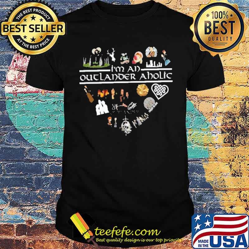 I'm An Outlander Aholic Heart shirt