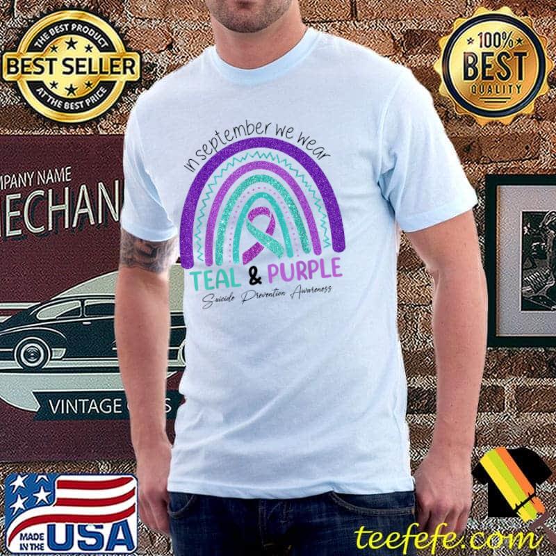 In September We Wear Teal & Purple Suicide Rainbow T-Shirt