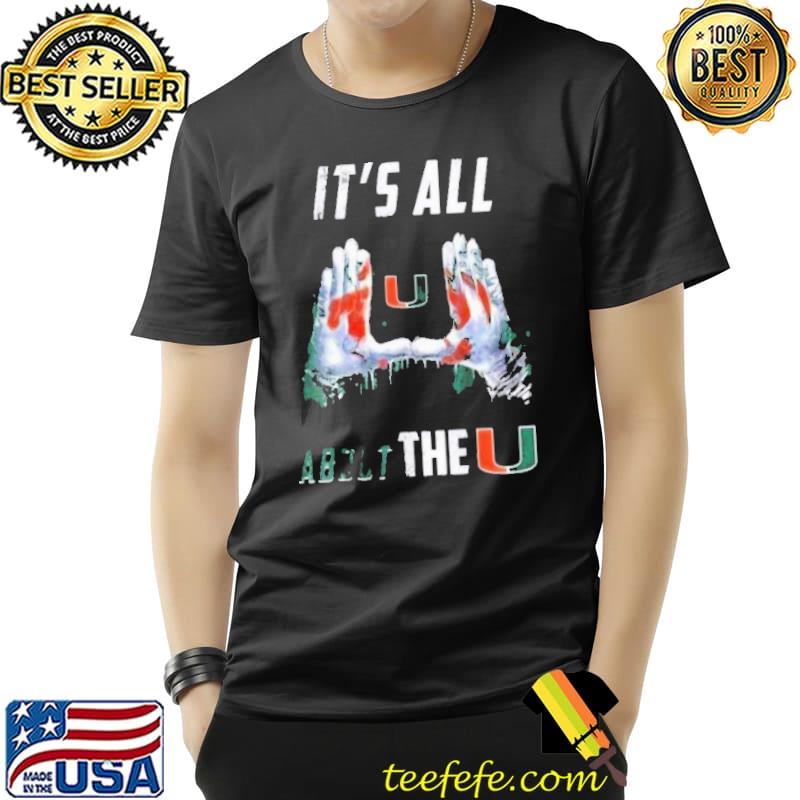 It's all about the U shirt