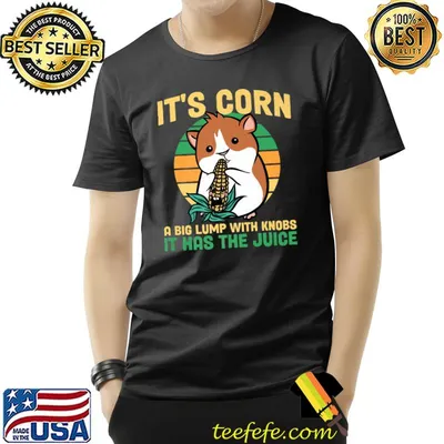 It's corn a big lump with knobs has the juice mouse eat corn vintage T-Shirt
