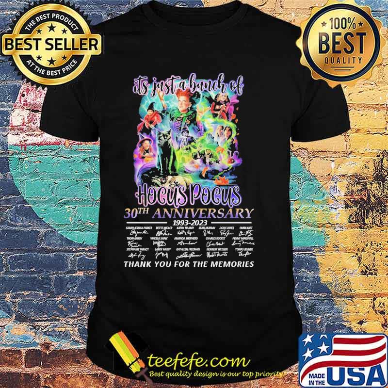 Its Just A Bunch Of Hocus Pocus 30th Anniversary Thank You For The Memories Shirt