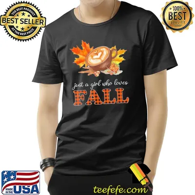 Just a girl who love fall coffee pumpkin spice latte autumn classic shirt