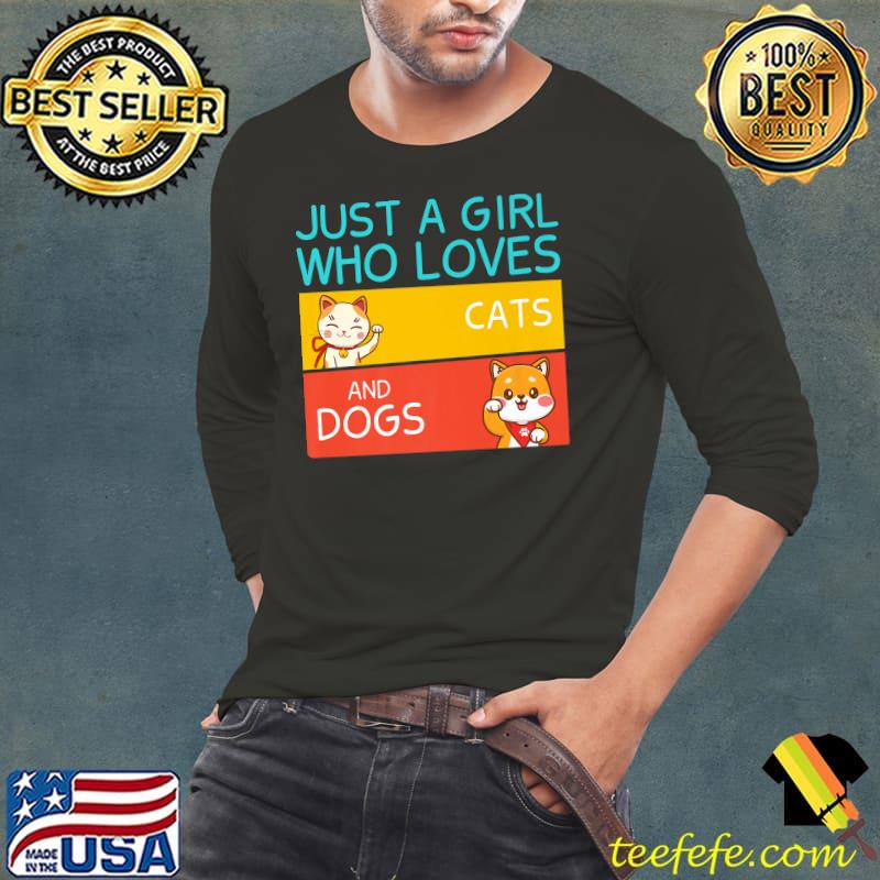 Just A Girl Who Loves Cats And Dogs Lover Girl Vintage T-Shirt Long Sleeve Tee Just A Girl Who Loves Cats And Dogs Lover Girl Vintage T-Shirt Long Sleeve Tee
