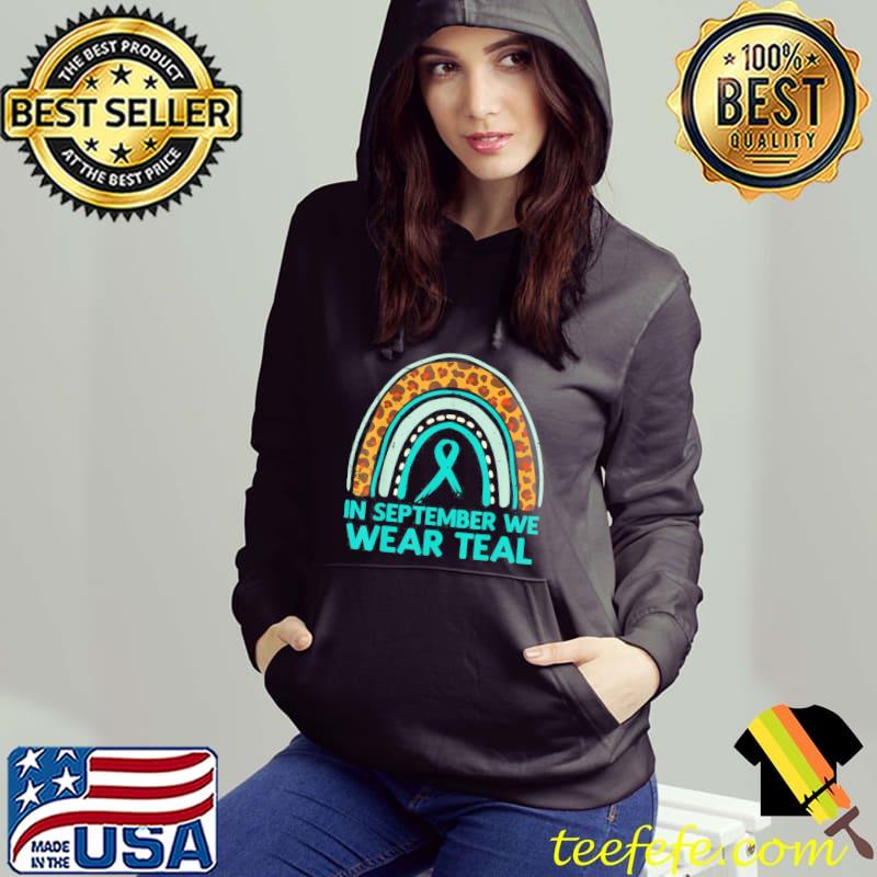 Leopard rainbow september wear teal ovarian cancer awareness s Hoodie Leopard rainbow september wear teal ovarian cancer awareness s Hoodie