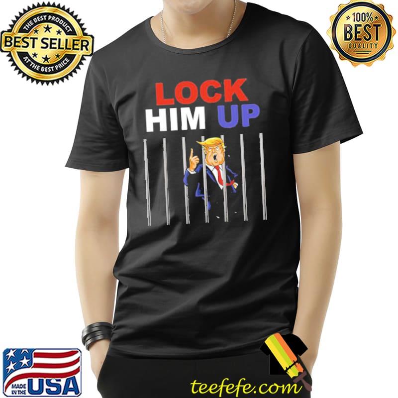 Lock him up antI Trump political Trump for prison trending classic shirt
