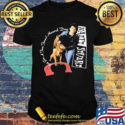 Marty Stuart I've Got Two Joned Hound Dog Shirt
