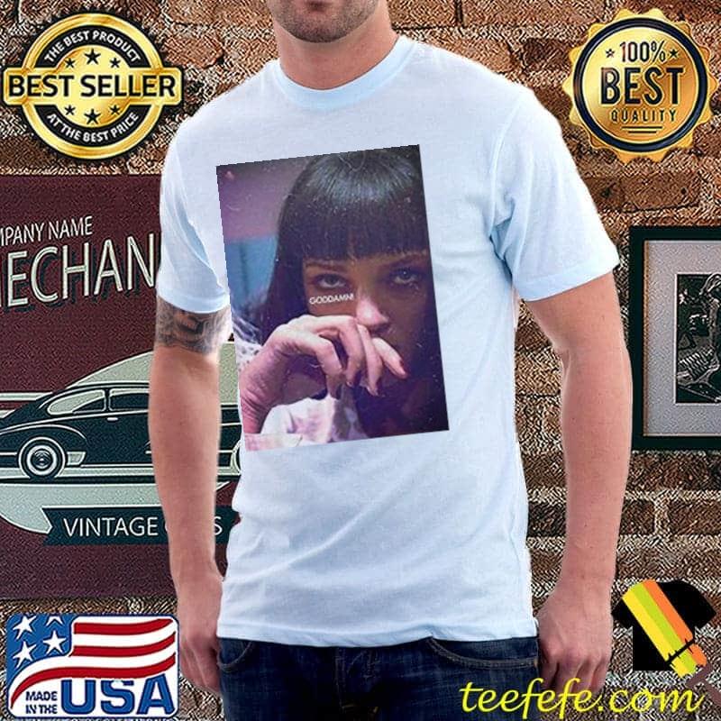 Mia wallace god damn trending shirt Mia wallace god damn trending shirt