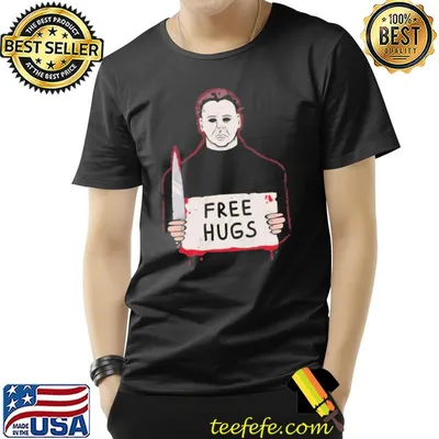Michael myers free hugs 2022 halloween trending shirt