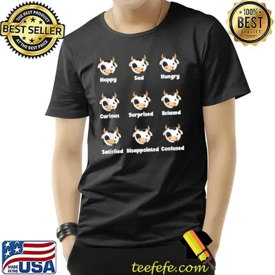 Milkcow Feelings Cow Faces Curious Relaxed Hungry Farm T-Shirt
