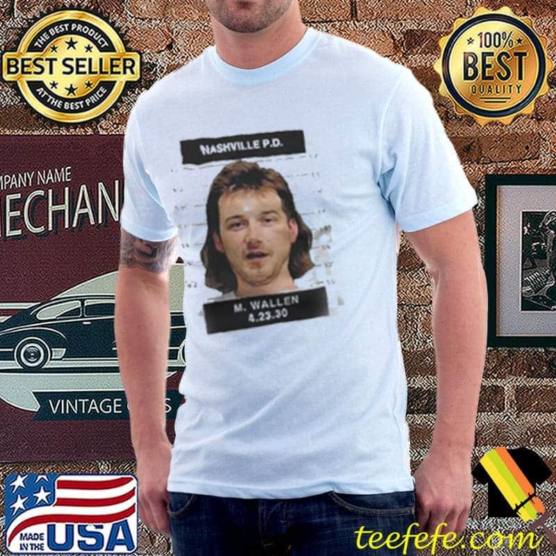 Morgan Wallen Mugshot Shirt Morgan Wallen Mugshot Shirt