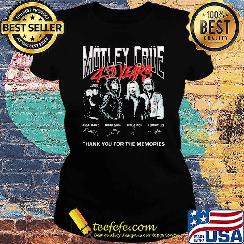 Motley Crue 40 Years Thank You For The MEmories Shirt Ladies tee Motley Crue 40 Years Thank You For The MEmories Shirt Ladies tee