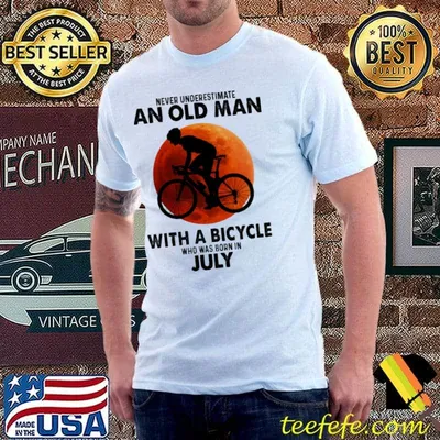 Never underestimate an old man with a bicycle was born in july shirt