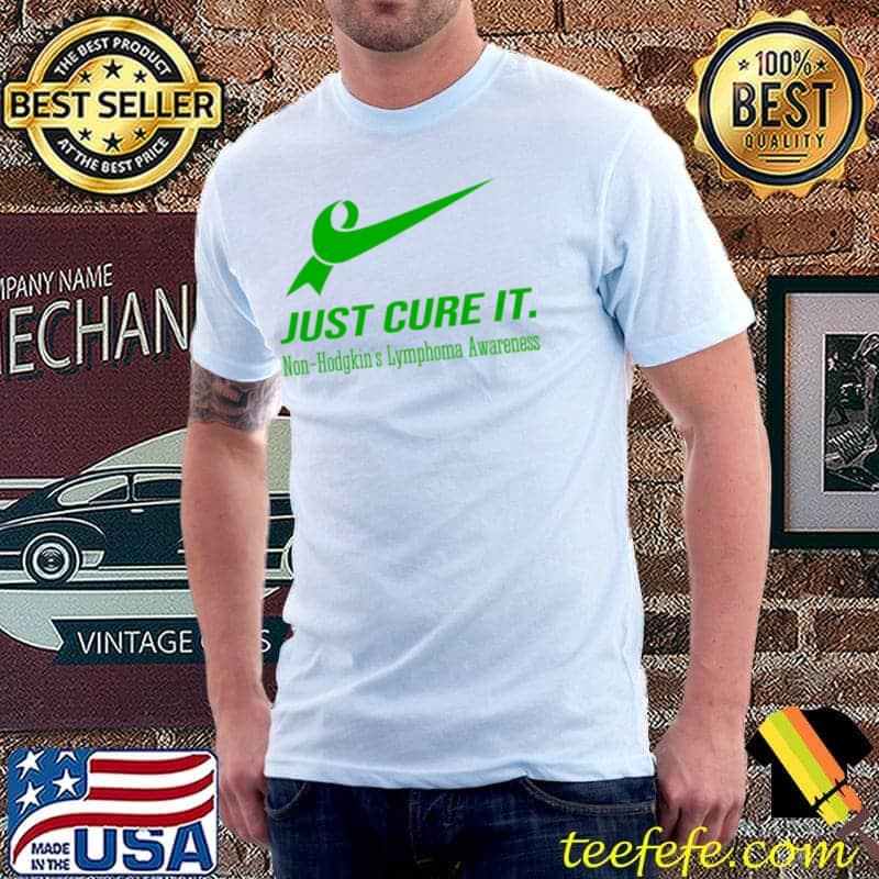 Nike logo x just cure it non hodgkin's lymphoma awareness classic shirt