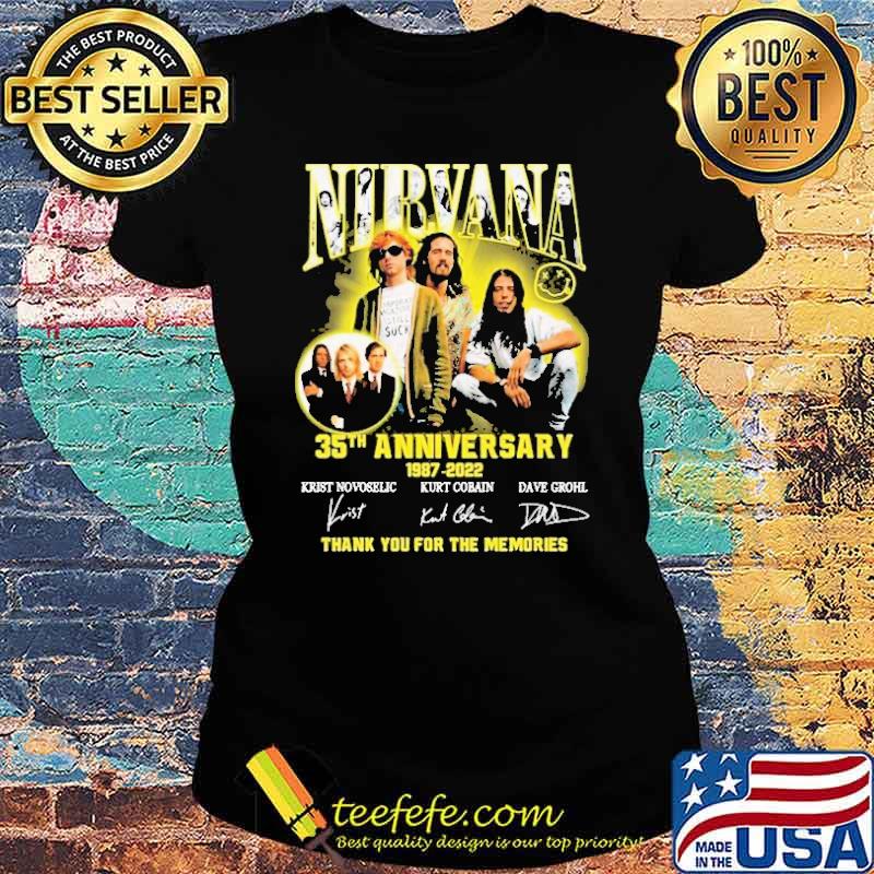 Nirvana 35th Anniversary 1987 2022 Thank You For The Memories Shirt Ladies tee Nirvana 35th Anniversary 1987 2022 Thank You For The Memories Shirt Ladies tee