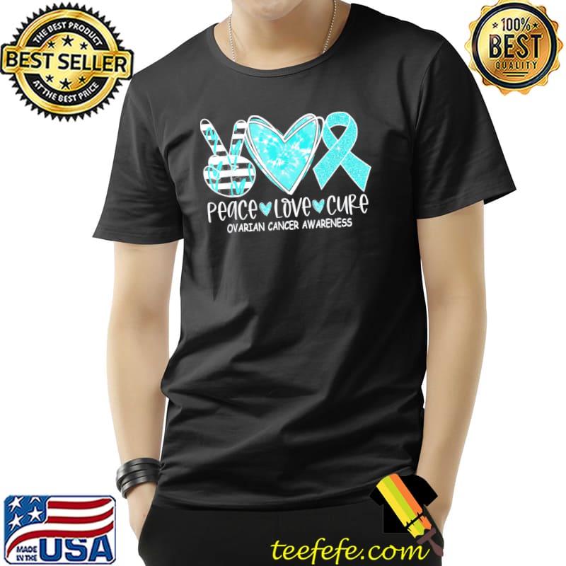 Ovarian cancer awareness teal ribbon heart peace love cure classic shirt Ovarian cancer awareness teal ribbon heart peace love cure classic shirt
