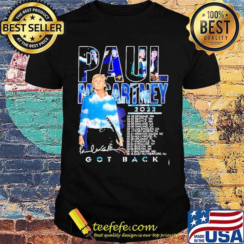 Paul McCartney 2022 Got Back Shirt Paul McCartney 2022 Got Back Shirt