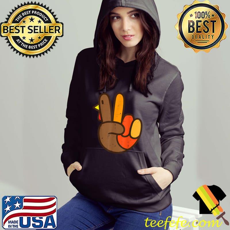 Peace Sign Turkey Hand Thanksgiving Hippie T-Shirt Hoodie Peace Sign Turkey Hand Thanksgiving Hippie T-Shirt Hoodie