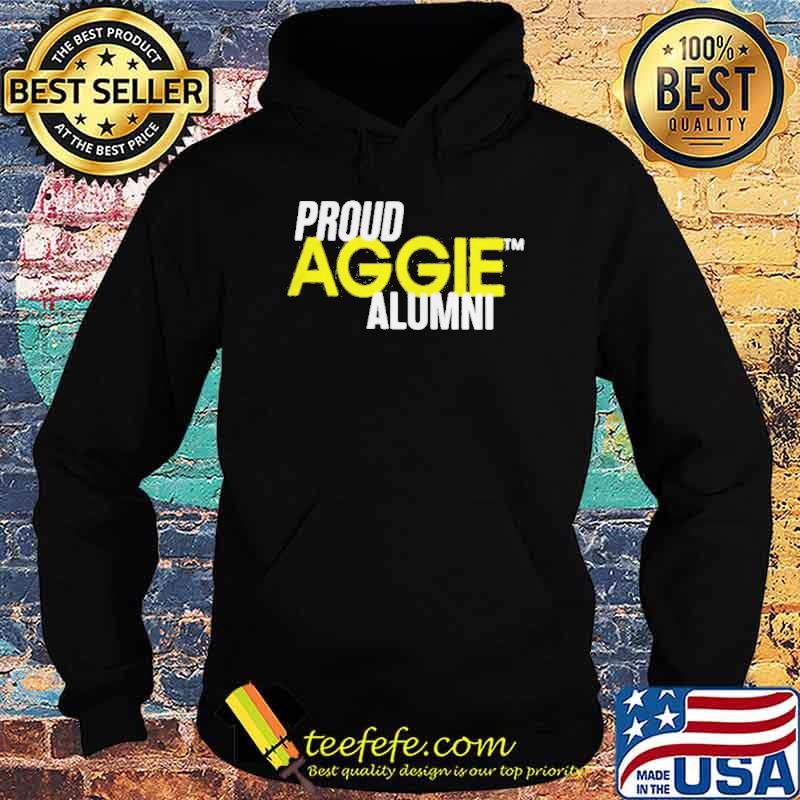 Proud Aggie Alumni Shirt Hoodie Proud Aggie Alumni Shirt Hoodie