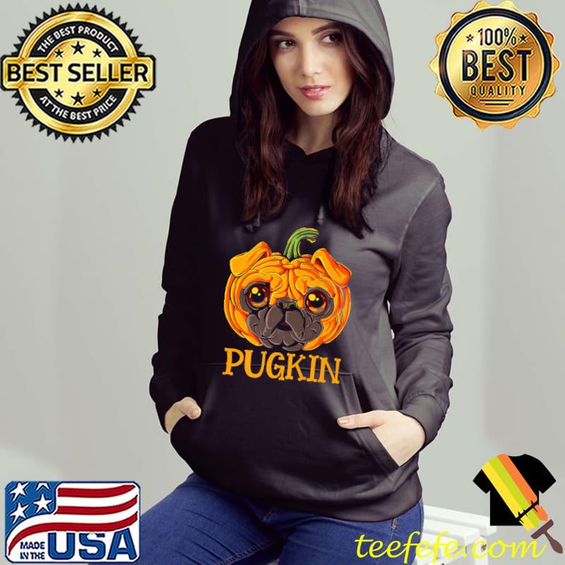 Pug Dog Pugkin Pumpkin Happy Halloween T-Shirt Hoodie Pug Dog Pugkin Pumpkin Happy Halloween T-Shirt Hoodie