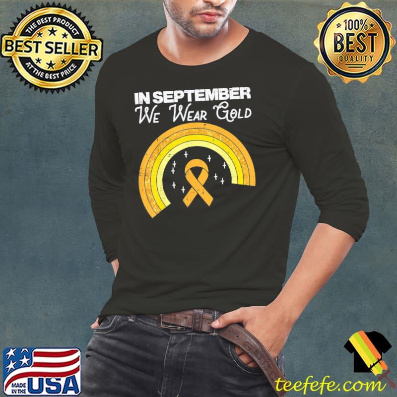 Rainbow in september we wear gold childhood cancer awareness classic s Long Sleeve Tee Rainbow in september we wear gold childhood cancer awareness classic s Long Sleeve Tee